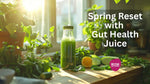 gut health juice, spring detox, juice for digestion, healthy gut, cold-pressed juice, digestive health, juice cleanse, gut reset, juice for gut health, detox juice, anti-inflammatory juice
